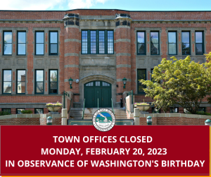 Town Offices Closed Feb 20