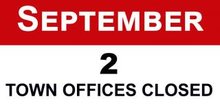 town offices closed for labor day