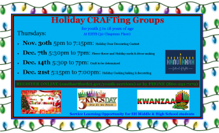 Holiday crafting groups for youth 5 and older: 12/7, 12/14, & 12/21