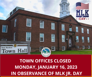 Town of East Hartford Offices Closed for Martin Luther King Day