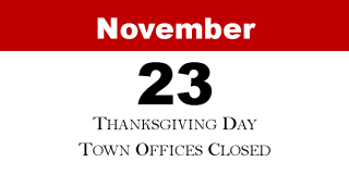 Town of East Hartford Offices Closed November 23 for Thanksgiving Day