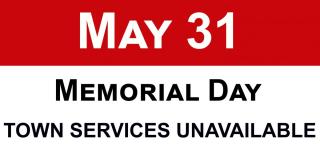 Town Offices Closed Memorial Day