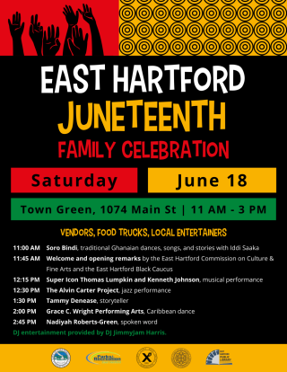 The Town of East Hartford Invites You  to Our First Juneteenth Family Celebration