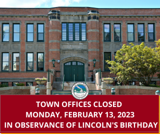 Town of East Hartford Offices Closed for Lincoln’s Birthday 