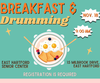 East Hartford Intergenerational Event – Breakfast & Interactive Drumming  