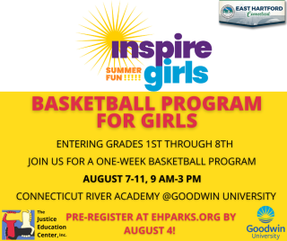 The Town of East Hartford and Justice Education Center Invite Local Girls to a One-Week Basketball Program
