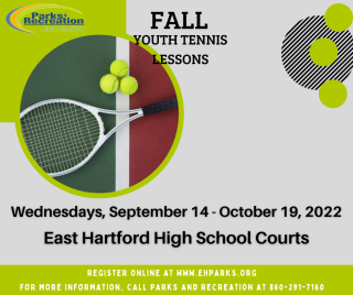 Sign up for our Fall Youth Tennis Lessons with East Hartford Parks and Recreation