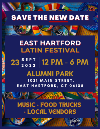 The Town of East Hartford Invites You to Celebrate Hispanic Heritage Month with the Latin Festival