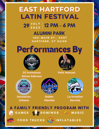 The Town of East Hartford Invites You to the Latin Festival