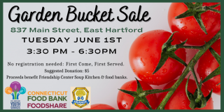 Garden Buckets available June 1 from 3:30pm to 6:30pm 