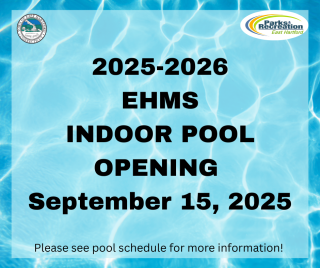9/15 EHMS Indoor Pool OPENS