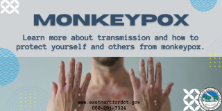 East Hartford Health Department Shares Resources to Inform Residents about Preventing the Spread of Monkeypox