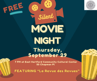 East Hartford Commission on Culture and Fine Arts Invites you to Silent Movie Night 
