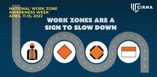 National Work Zone Awareness Week 