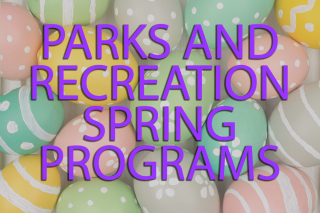 East Hartford Parks and Recreation Spring Events