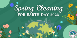 The Town of East Hartford Encourages Spring Cleaning  in Recognition of Earth Day 2023
