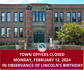 Town of East Hartford Offices Closed on February 12 in Observance of Lincoln’s Birthday