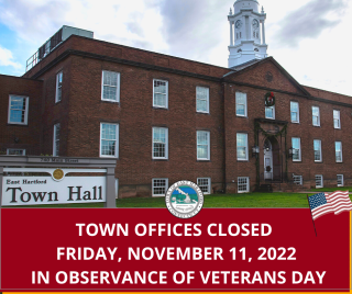 Town of East Hartford Offices Closed on Veterans Day          