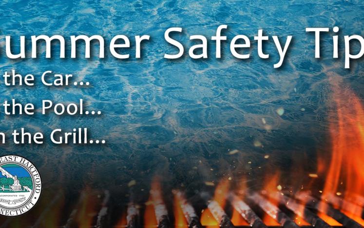 Summer Safety Tips - Town of East Hartford