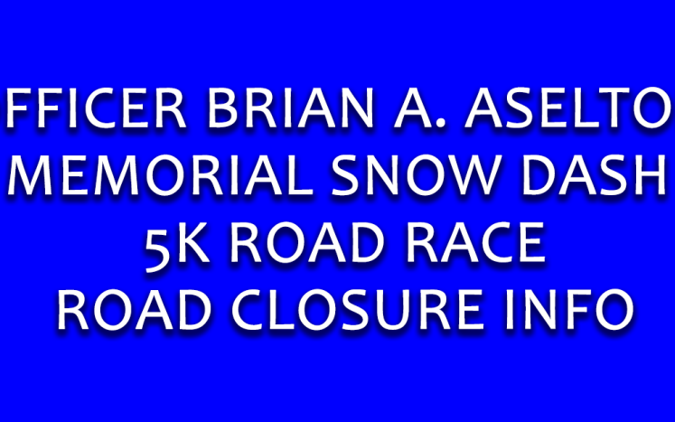 Sunday, January 7, 2018 - Traffic Advisory: Brian Aselton Memorial Snow Dash
