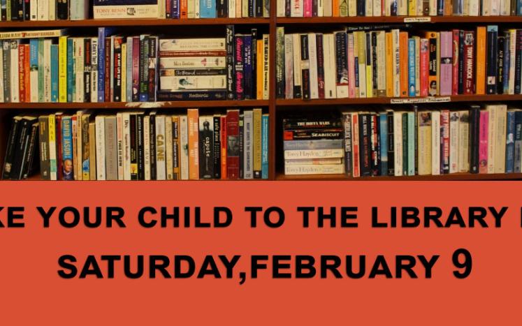 Take you child to the library day