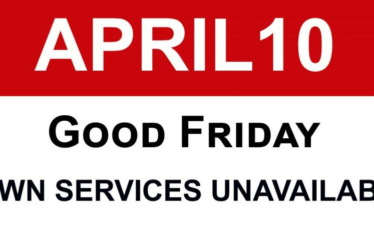 town services unavailable for good friday