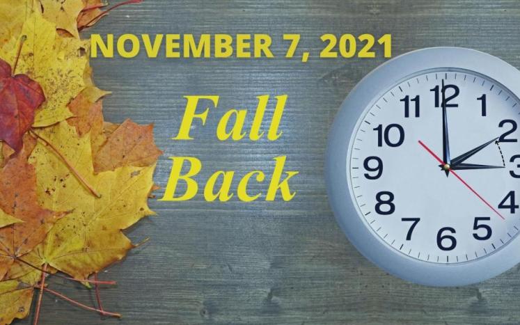 Daylight Savings Ends November 7 