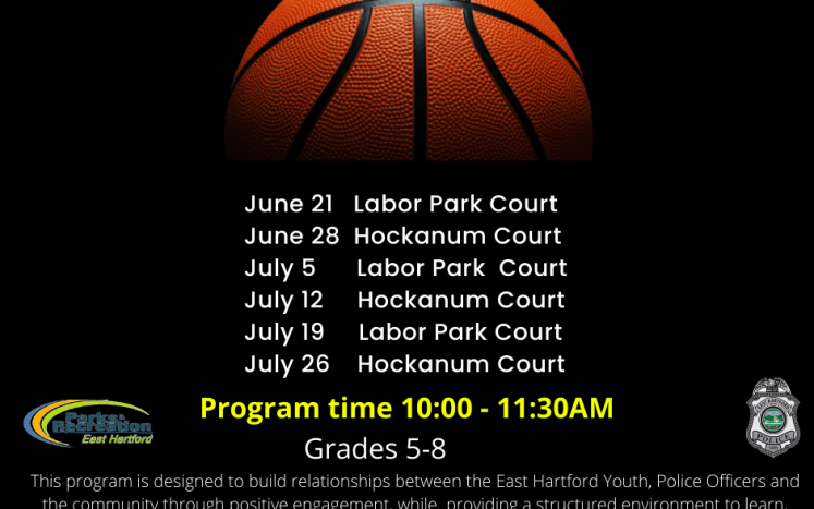 East Hartford Police Department and Parks and Recreation Invite you to Youth Basketball Program