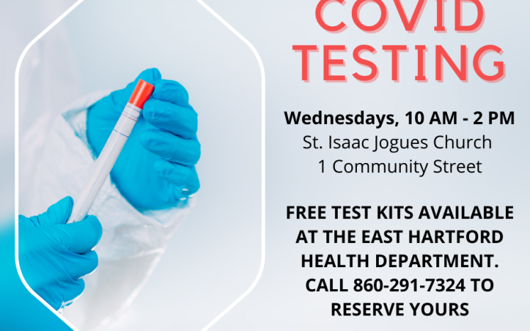 Town of East Hartford Offers COVID Testing, FREE Test Kits 