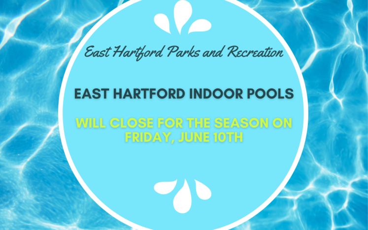  East Hartford Indoor Pools To Close For The Season