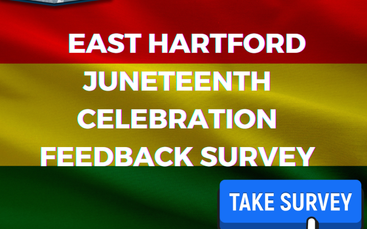 2022 East Hartford Juneteenth Celebration Feedback Survey