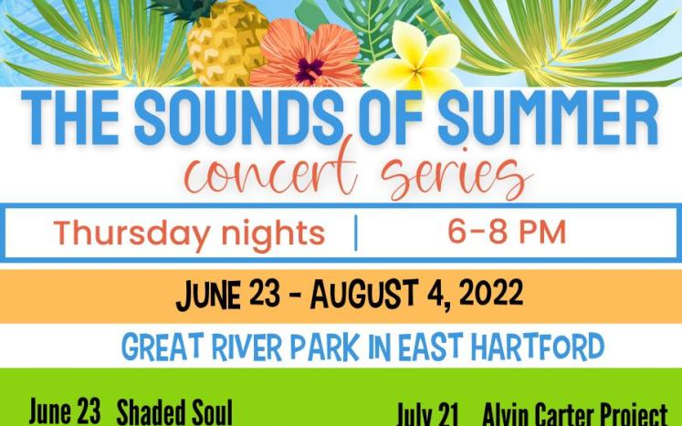 Town of East Hartford Announces the ‘Sounds of Summer’  Concert Series at Great River Park