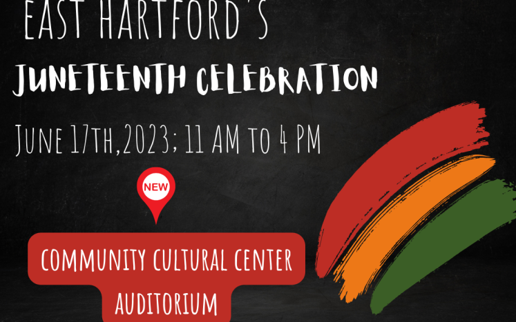 East Hartford Juneteenth Celebration to be Held Indoors at the Community Cultural Center