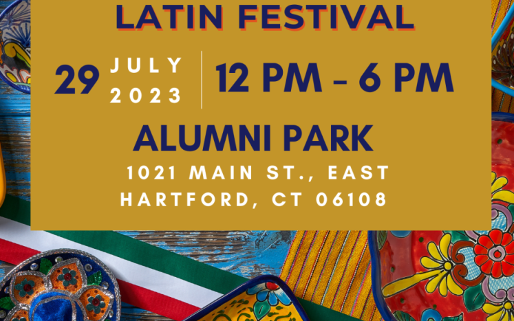 The Town of East Hartford Invites You to the Latin Festival