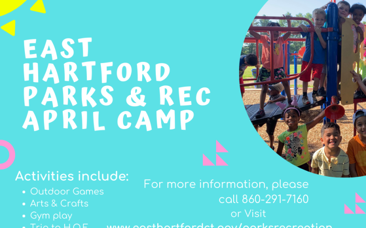 East Hartford Parks and Recreation April Vacation Camp