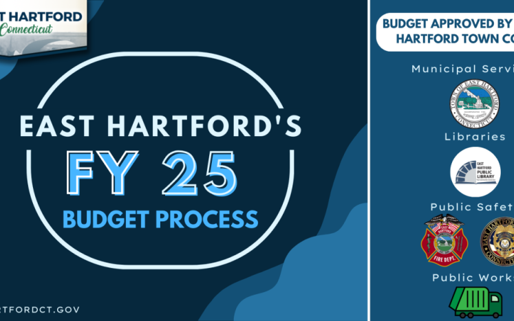 East Hartford Invites Residents to Participate in the FY 2025 Budget Process 