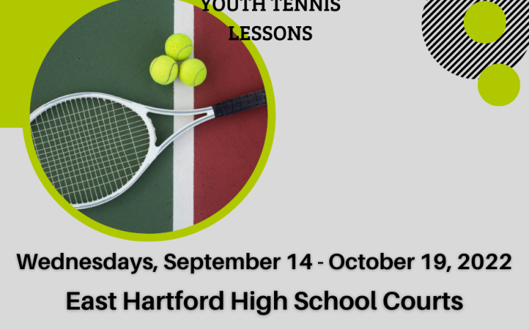 Sign up for our Fall Youth Tennis Lessons with East Hartford Parks and Recreation