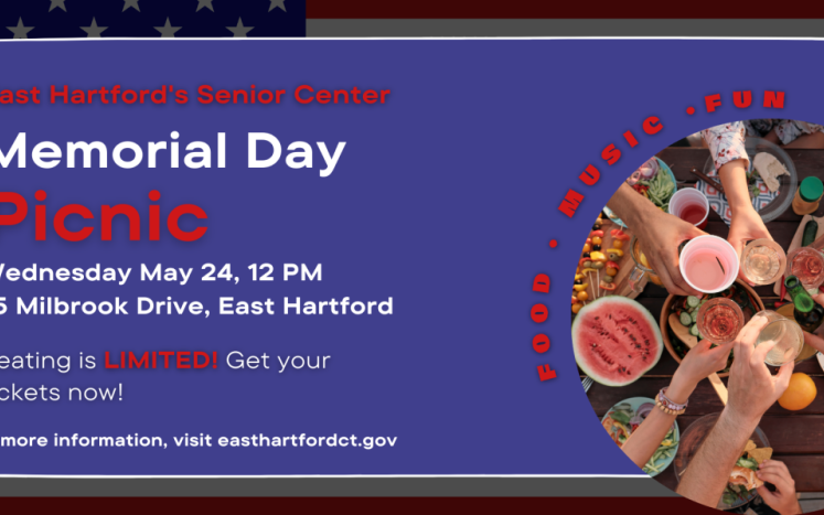 East Hartford Senior Center Memorial Day Picnic