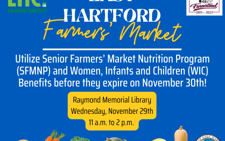 Town of East Hartford Hosts Farmers’ Market Pop-Up with End Hunger CT and Killiam & Bassette Farmstead