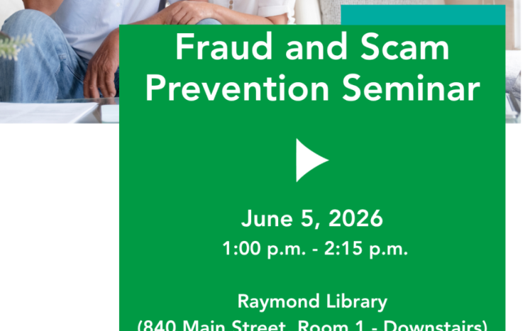 Fraud and Scam Prevention Seminar Open to all residents age 55+