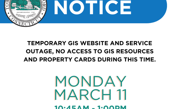 March 11, 2024 Scheduled GIS Update and Outage