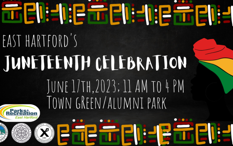 The Town of East Hartford Invites You to Our Second Annual Juneteenth Family Celebration