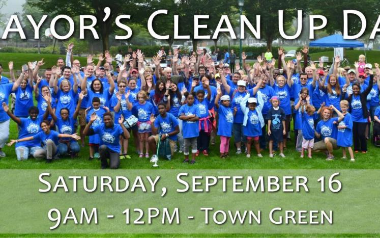 Mayor's Clean Up Day - Saturday, September 16 - 9AM-12Pm - Town Green