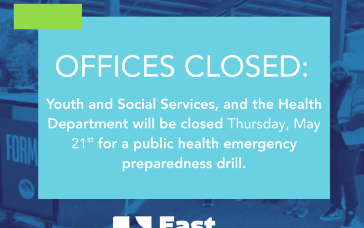 Youth and Social Services, and Health Department Offices Closed Thursday, May 21st