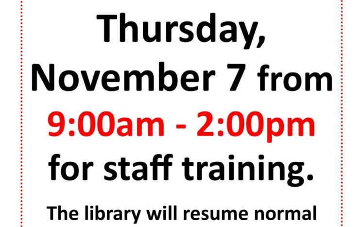 Library closed on November 7 from 9:00 AM to 2:00 PM