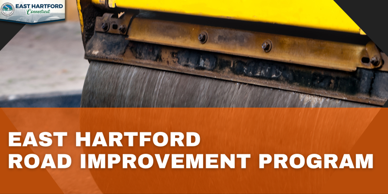 East Hartford Announces Town Roads Scheduled for Road Work 
