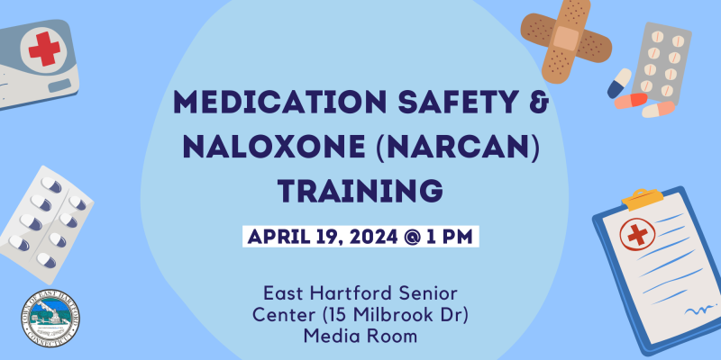 Medication Safety and Naloxone Training April 19th