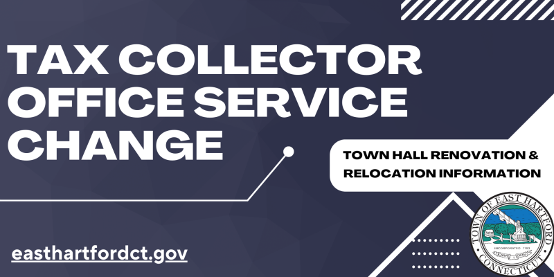 East Hartford Tax Collector Service Change